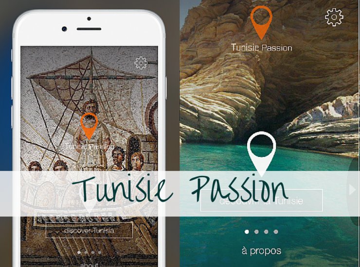 « Tunisie Passion » – Quand le tourisme Tunisien se digitalise